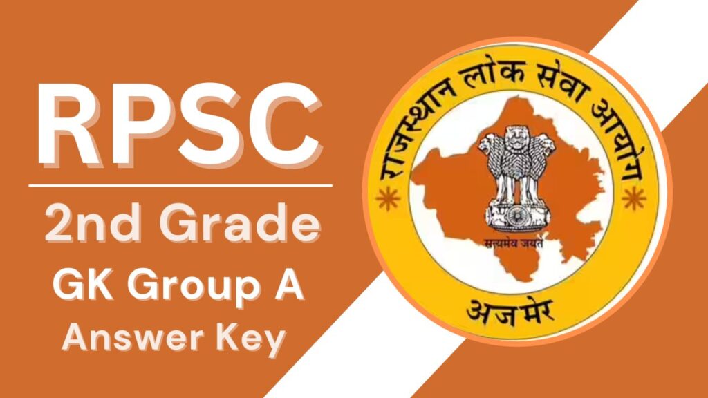 Rpsc 2nd Grade GK Answer key Group A