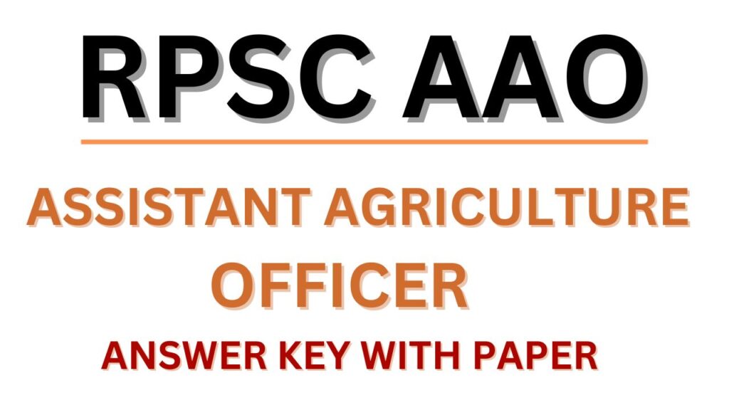 Rpsc AAO Answer Key 12 October 2025 (Assistant Agriculture Officer)